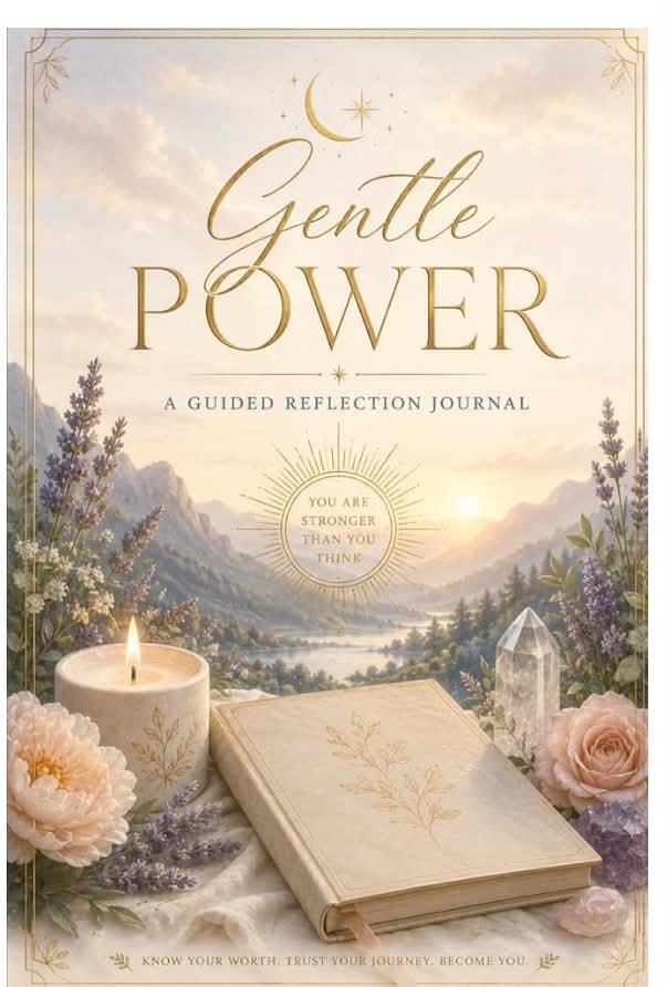 Gentle Power: A Guided Reflection Journal
